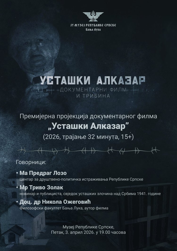 U Muzeju Republike Srpske projekcija filma „Ustaški Alkazar“ i tribina o stradanju Srba u NDH